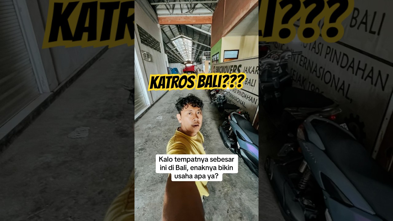 Buka usaha Apa ya di Bali kalo tempatnya kaya gini?? #katros #atenxkatros  #katrosgarage