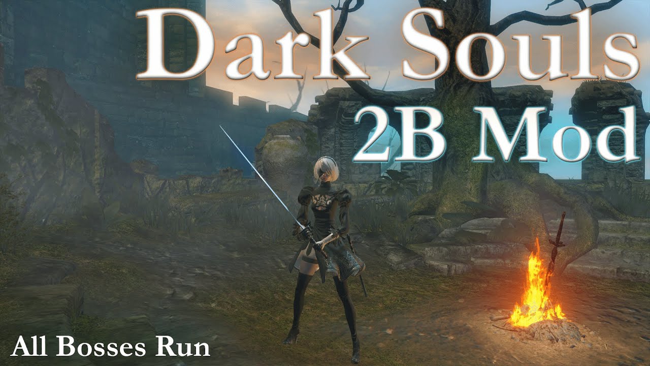 Dark Souls YoRhA 2B Mod All Bosses