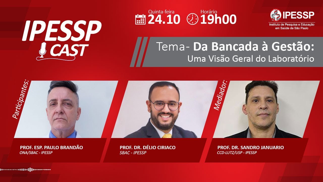 IPESSP Cast – Gestão em Laboratórios - Da Bancada à Gestão