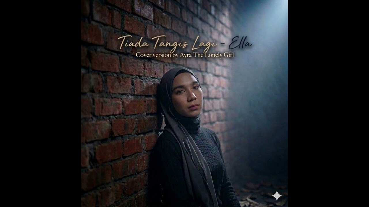 Tiada Tangis Lagi - Ella (AI Cover Female Version)