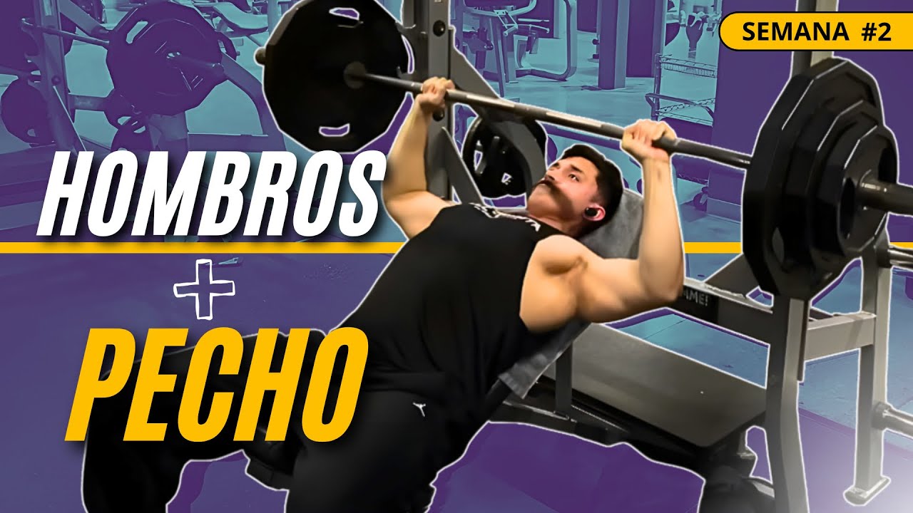 RUTINA DE PECHO & HOMBROS | SEMANA 2