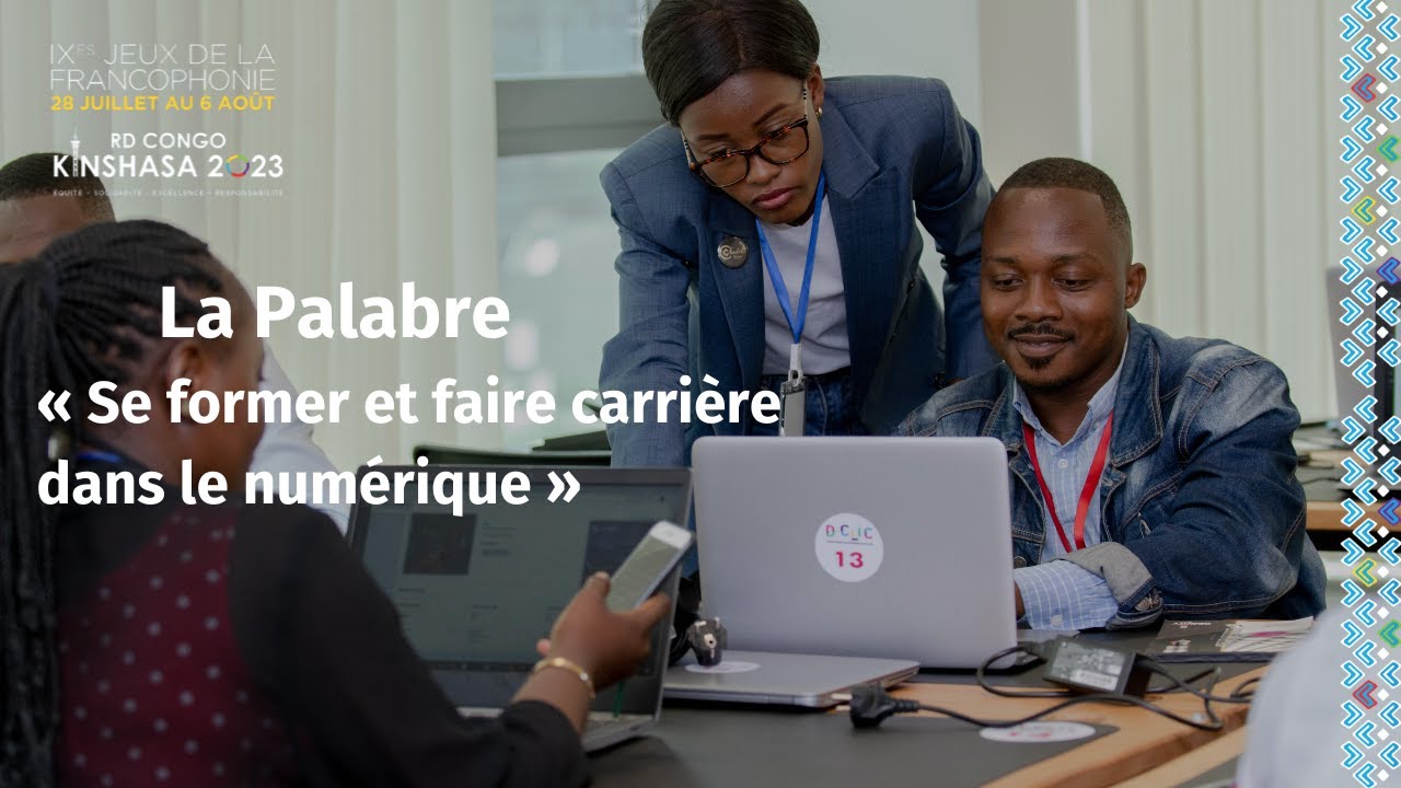 La Palabre des Jeux : Se former et faire carrière dans le numérique