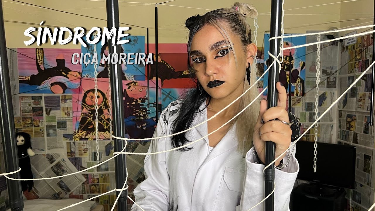 SÍNDROME - Ciça Moreira (visualizer)