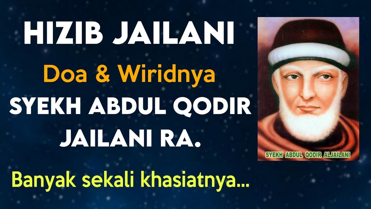 #141 HIZIB SYEKH ABDUL QODIR AL - JAILANI RA.