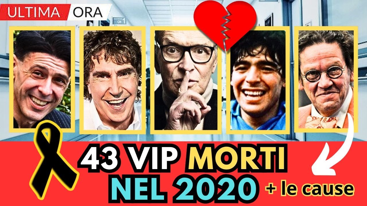 43 PERSONAGGI Famosi MORTI nel 2020 (+ le cause)