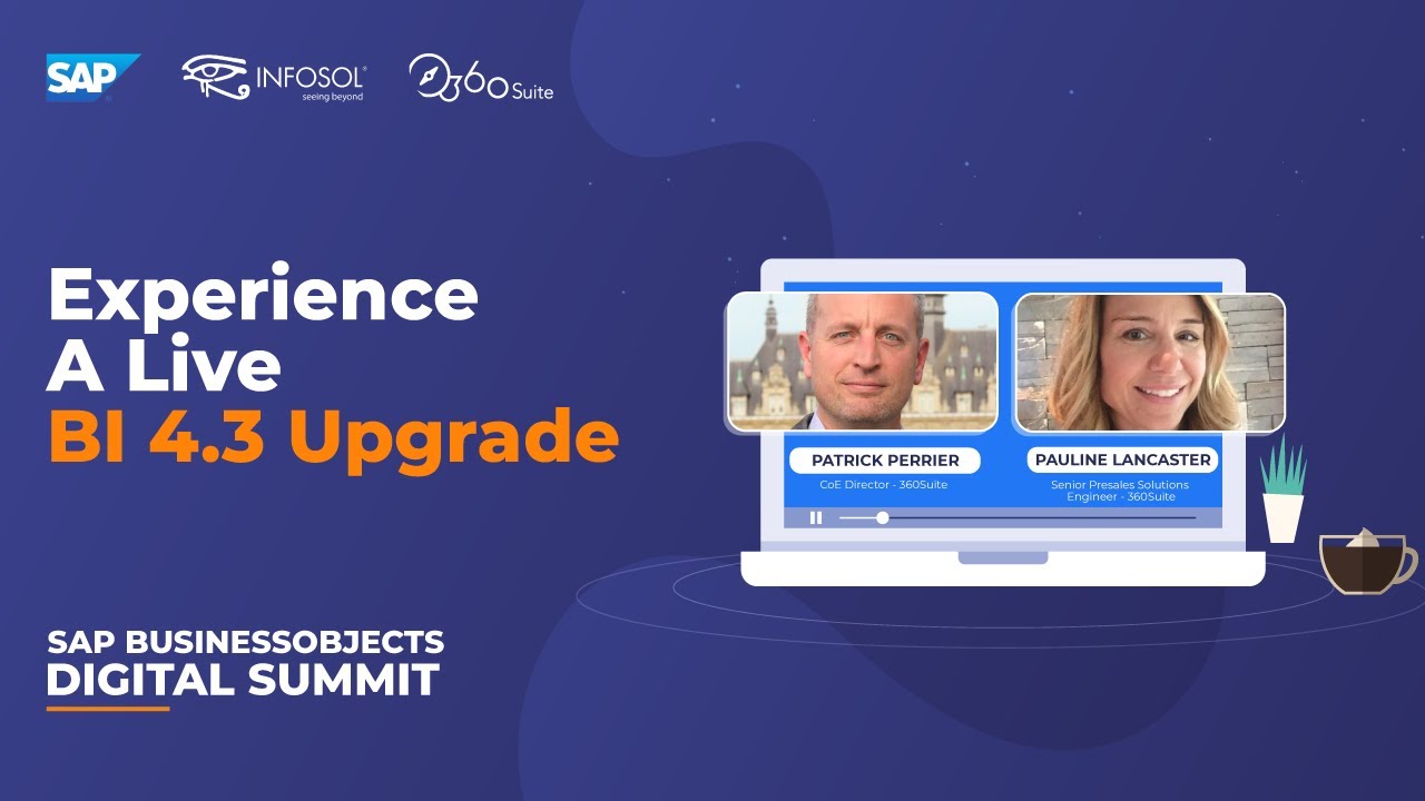 Experience A Live SAP BusinessObjects BI 4.3 Upgrade