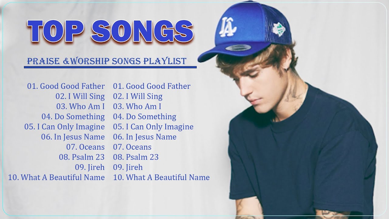 Top 100 Christian Songs Cover By JUSTIN BIEBER, TAYLOR SWIFR...Playlist Praise & Worship With Lyrics