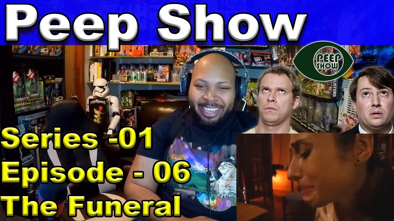 Peep Show: Season 1, Episode 6 The Funeral Reaction