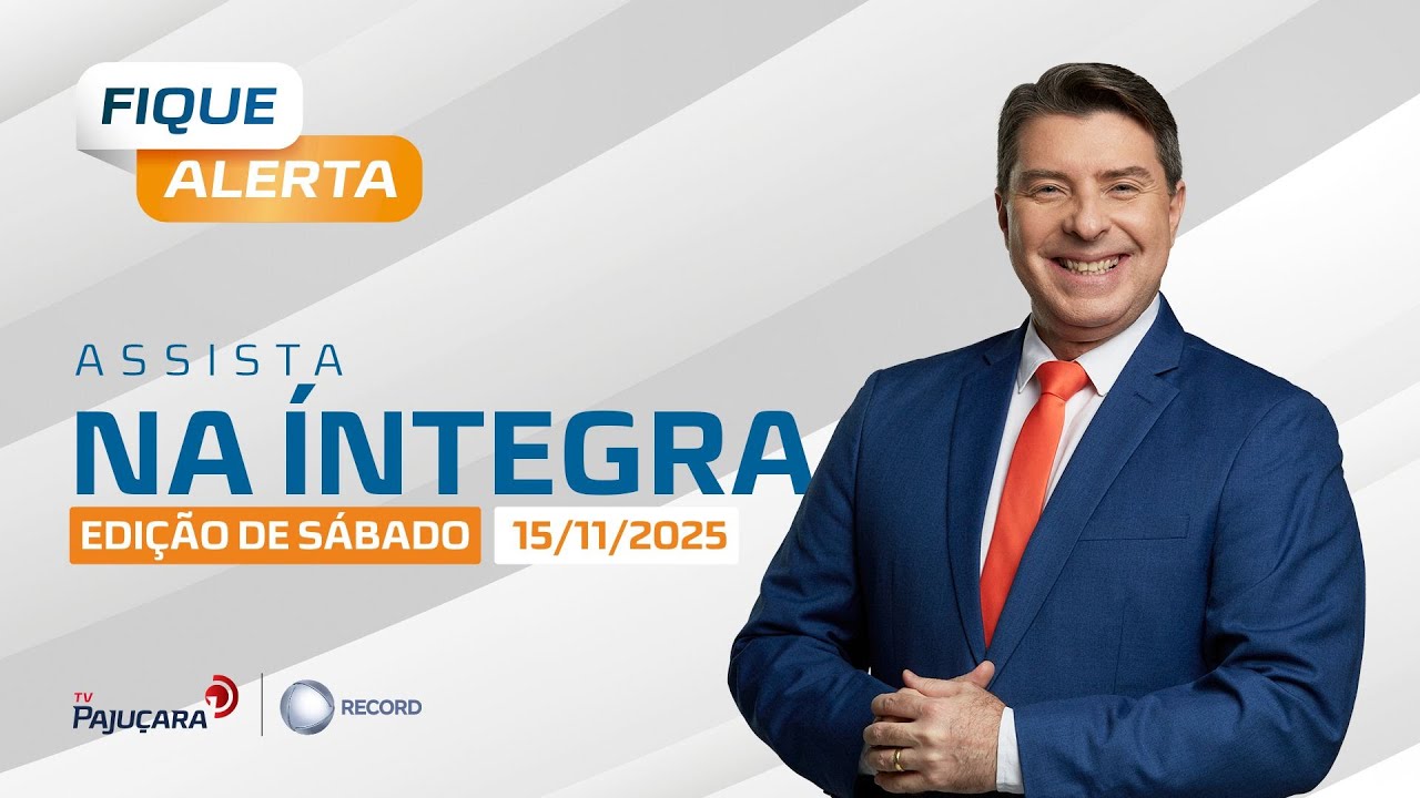 AO VIVO: FIQUE ALERTA EDIÇÃO DE SÁBADO 15/11/2025 | TV Pajuçara
