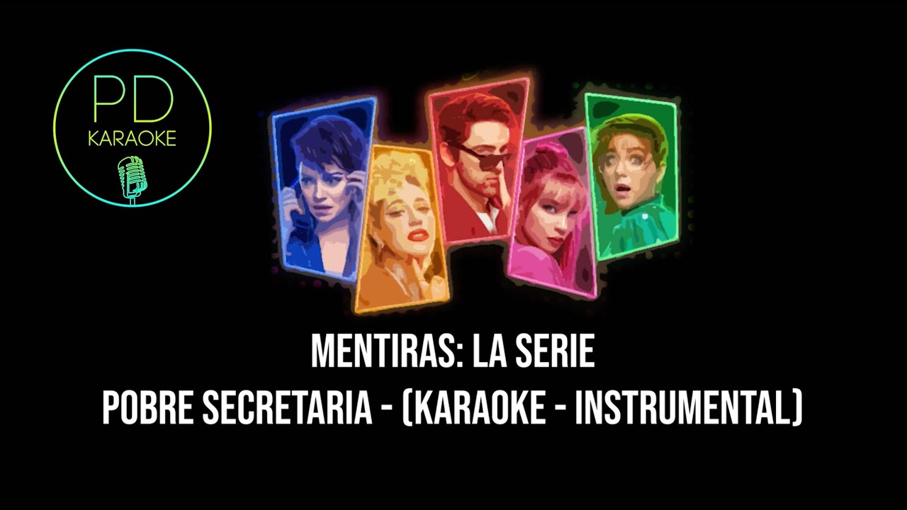Mentiras: La Serie (Mariana Treviño) - Pobre Secretaria (Karaoke - Instrumental)
