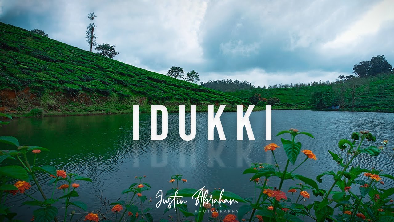 Idukki  Tourist Places | Kerala