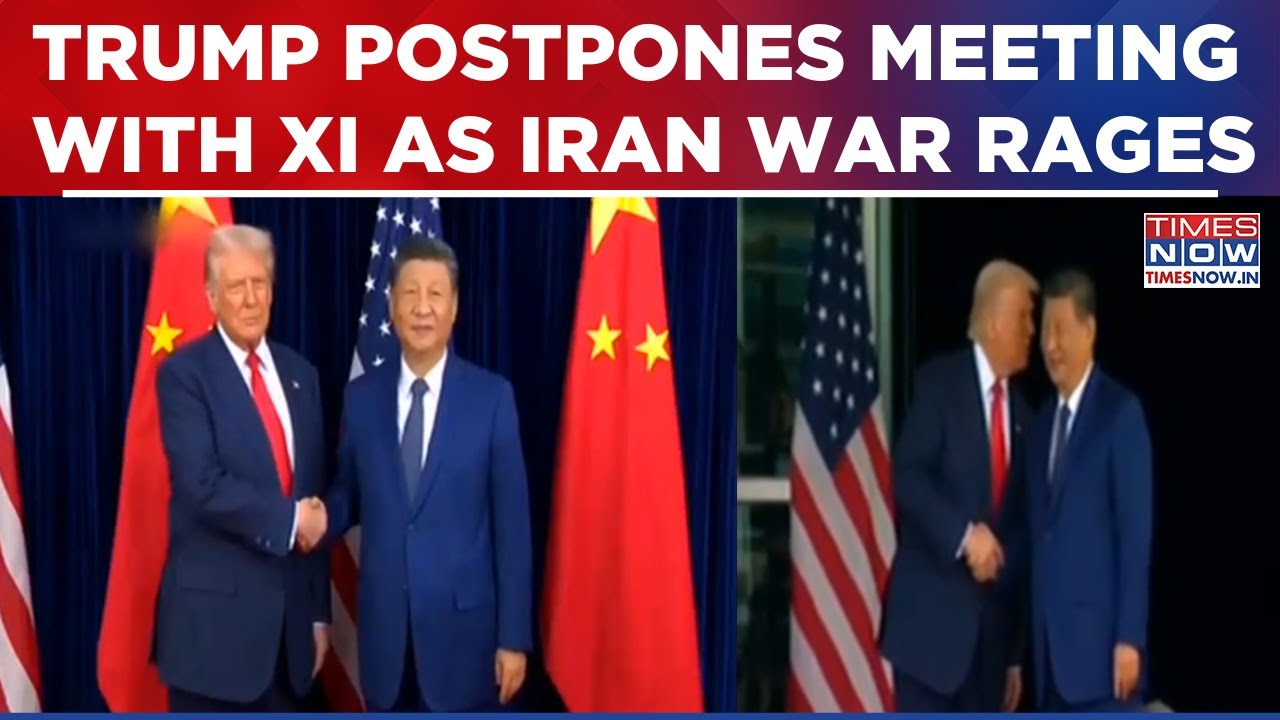 Donald Trump's China Visit: US President Postpones Meeting With Xi Jinping Amid Iran War Escalation