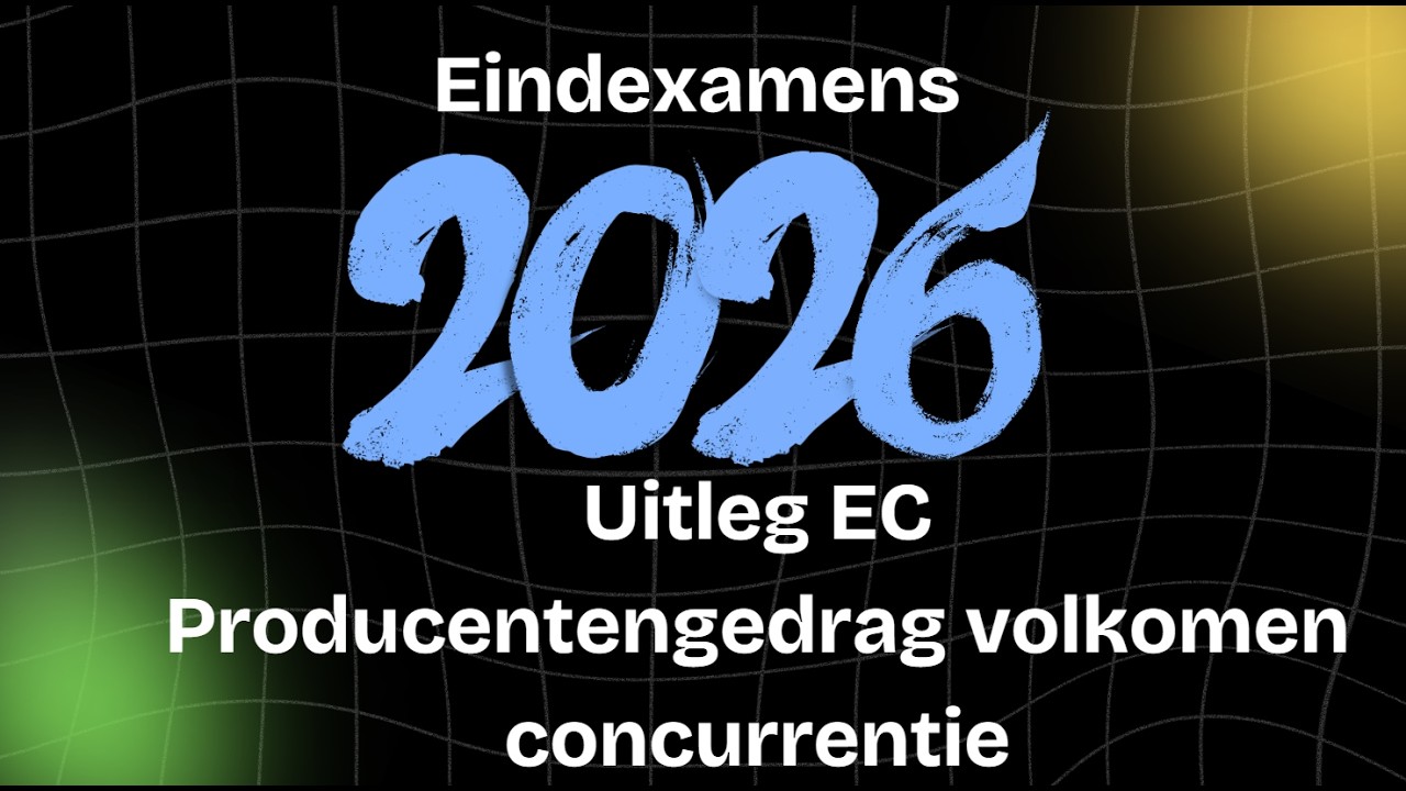 Eindexamen uitlegvideo Producentengedrag volkomen concurrentie – Economie