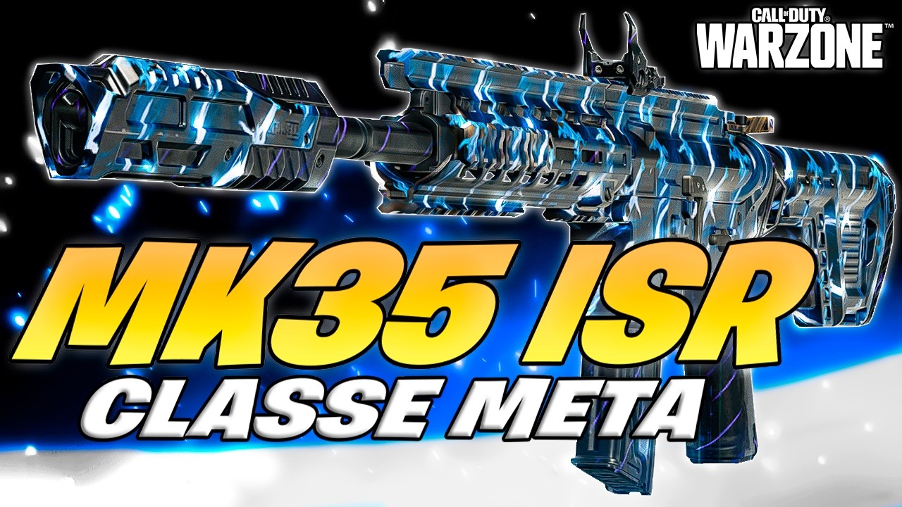 A 💯CLASSE META DE MK35 ISR💯 EST&Aacute; DOMINANDO O WARZONE!! | MK35 IS WARZONE