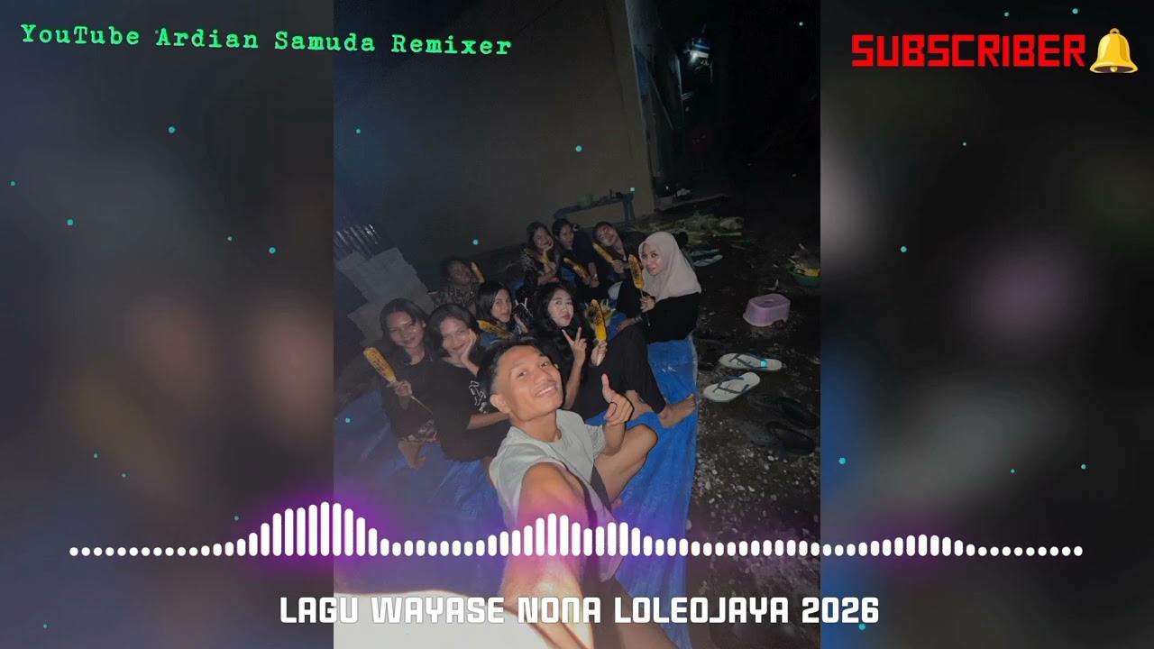 Wayase_Nona_Loleojaya_2026_||_Edit_(Ardian_Samuda_Remixer)💢