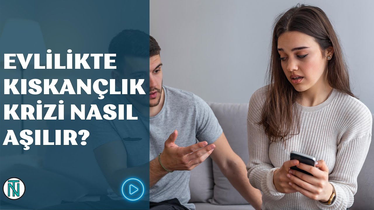 Evlilikte Kıskançlık Krizi Nasıl Aşılır?