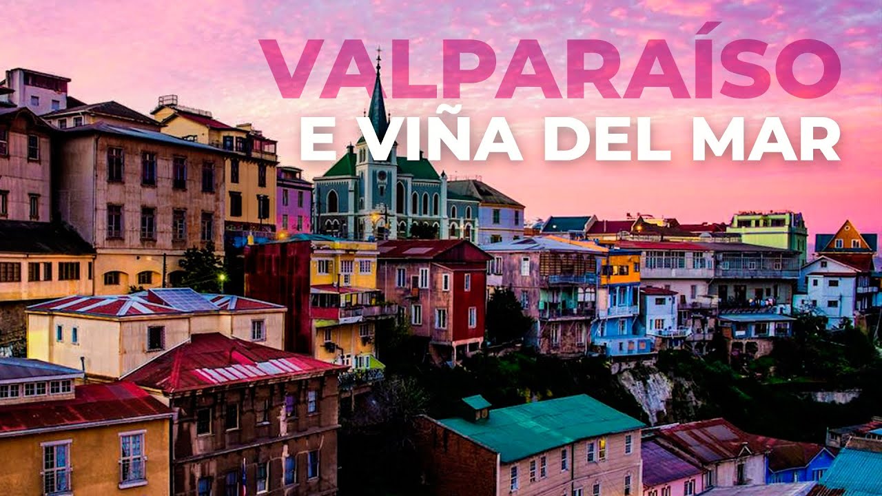 Viña del Mar e Valparaíso (4K) - Passeios em Santiago