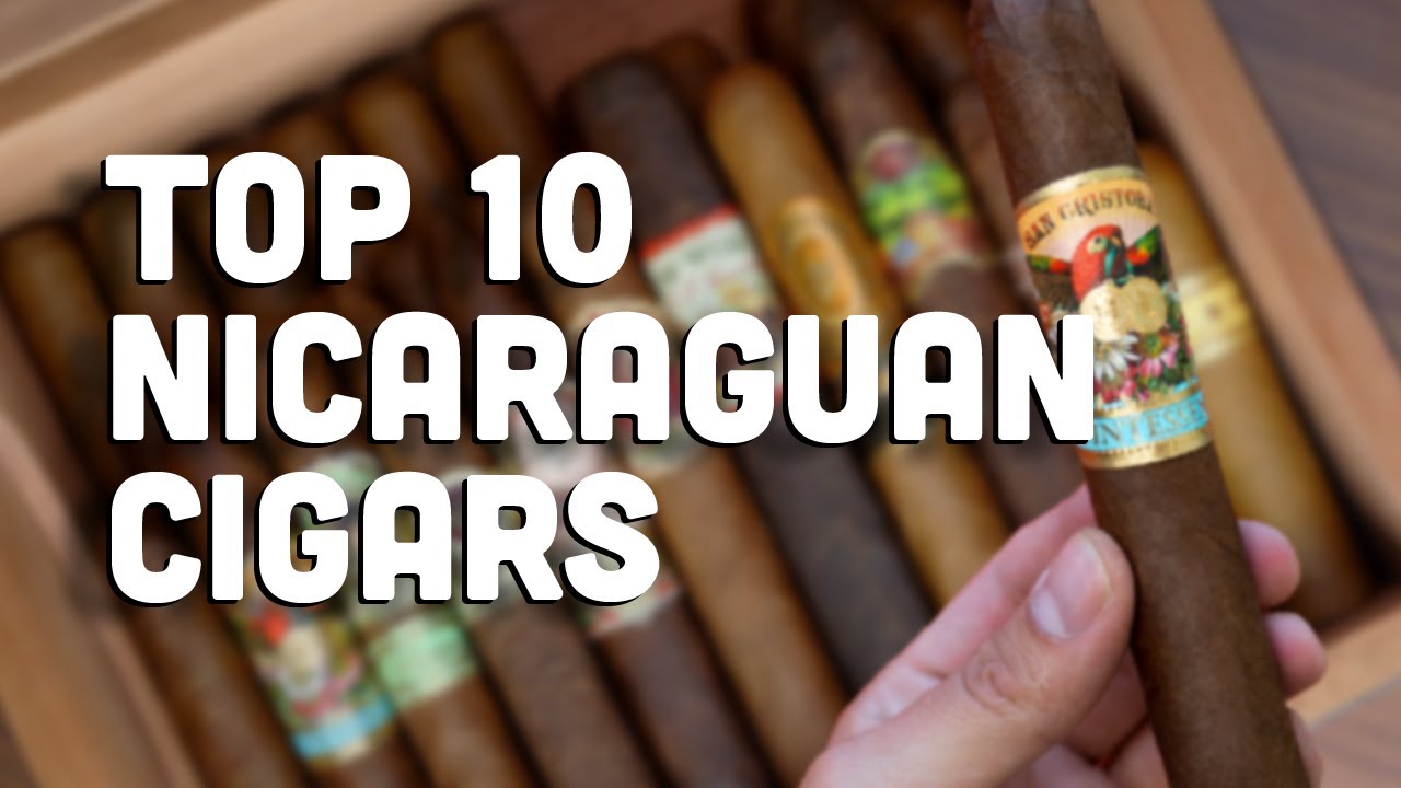 Top 10 Nicaraguan Cigars