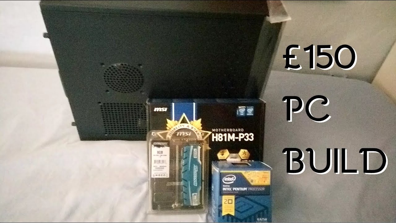 &pound;150 PC Build | My Mum's PC