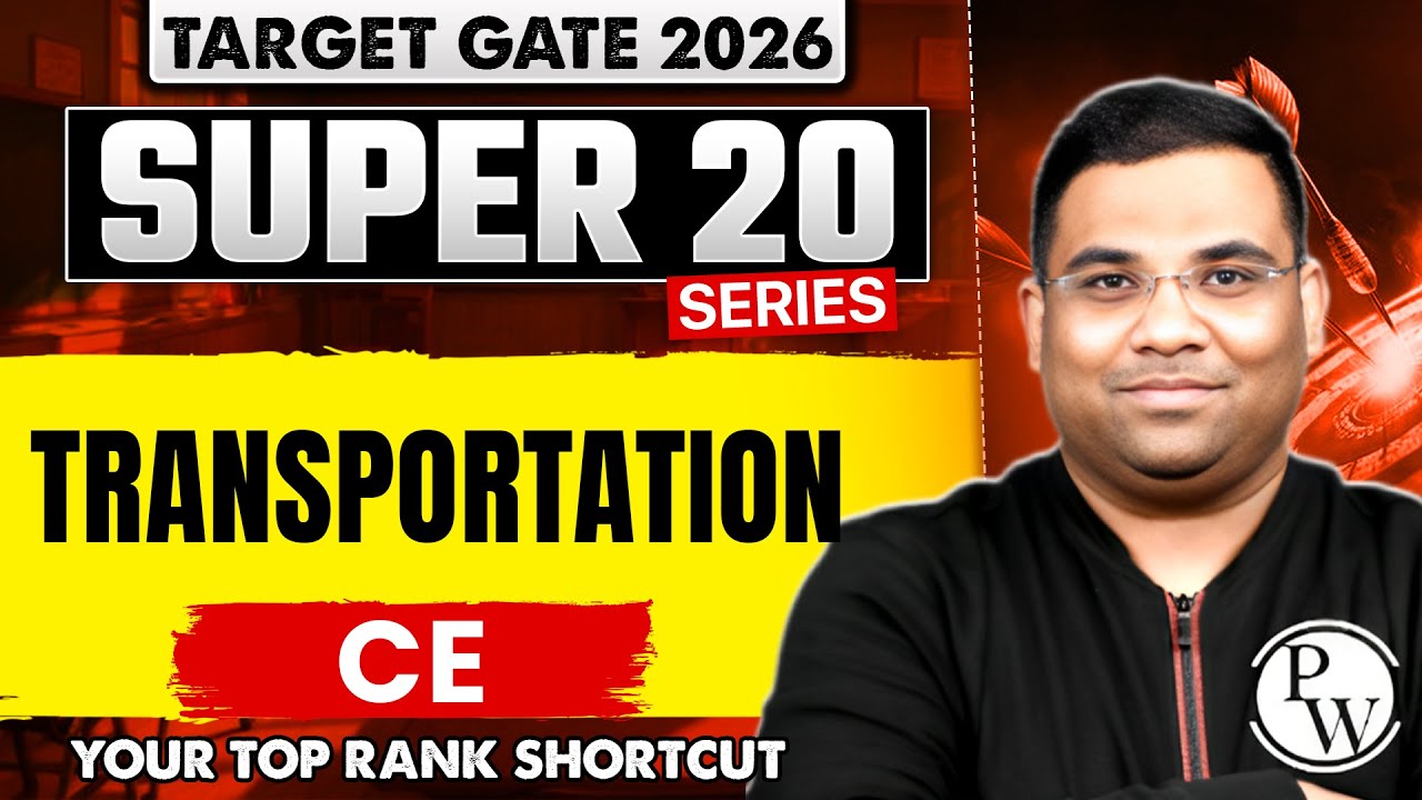 Transportation | Civil Engineering | GATE 2026 Super 20 Series