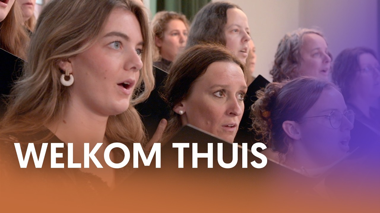 Welkom thuis - Nederland Zingt