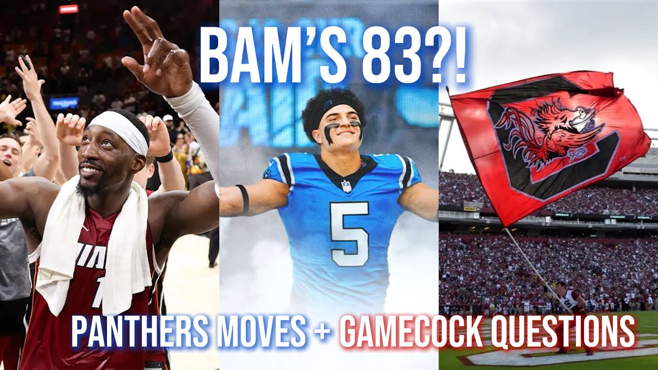 83 From Bam?! Panthers Offseason Breakdown + What’s Going On With Gamecock Athletics