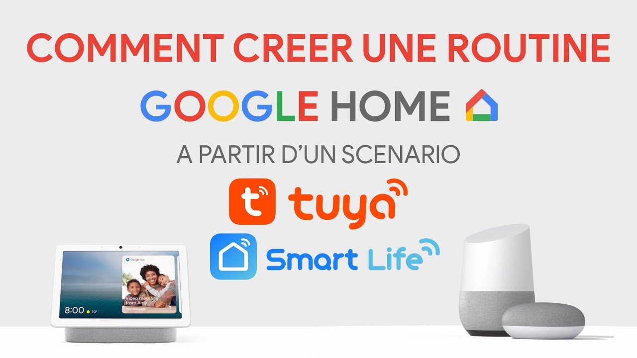 COMMENT CRÉER UNE ROUTINE GOOGLE HOME ?