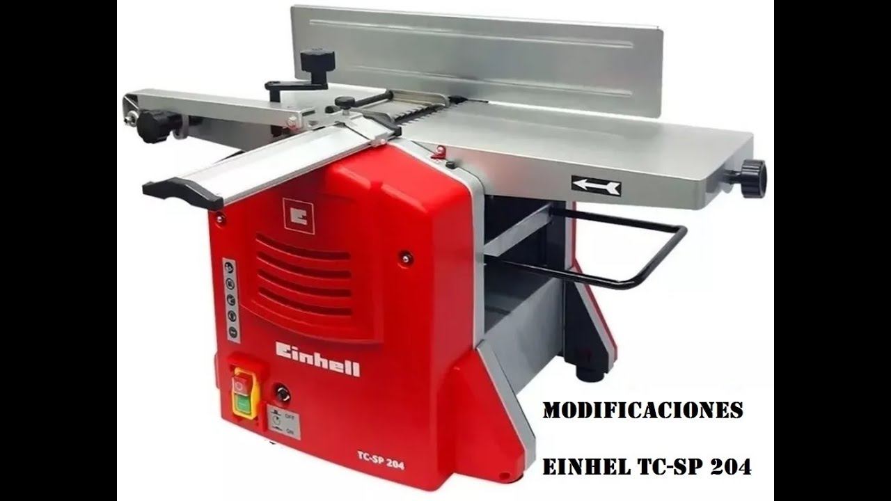 Cepillo/garlopa EINHELL Tc-sp 204 Modificaciones