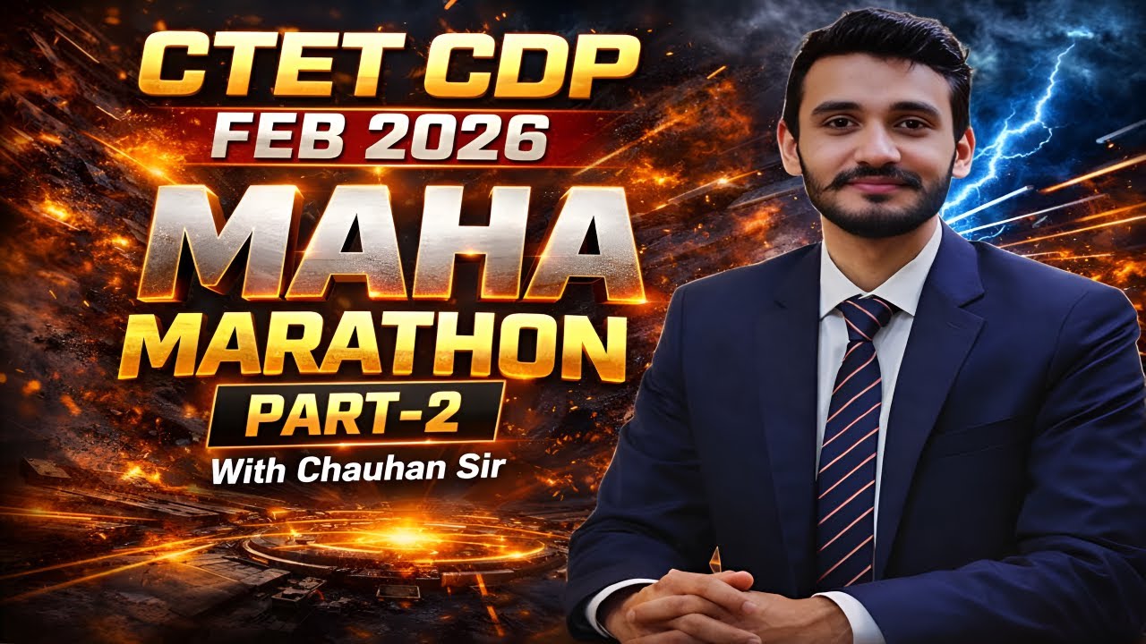 CTET CDP FEB 2026 | PART-2 CTET CDP Practice Set | CTET CDP Complete Revision Class By Chauhan Sir