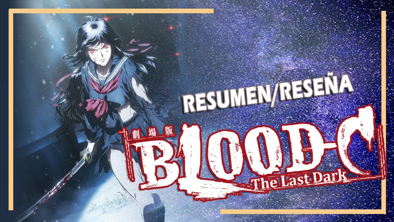 MONITAS CHINAS ABURRIDAS | BLOOD C THE LAST DARK
