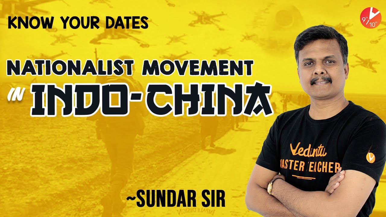 The Nationalist Movement in Indo-China | Know your Dates | CBSE Class 10 History Chapter 2 | NCERT