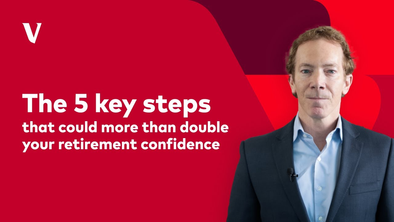 The 5 key steps that could double your retirement confidence