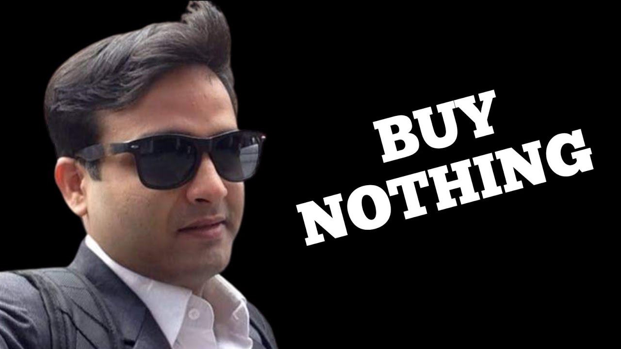 Buy Nothing | How to build wealth being a smart Customer 