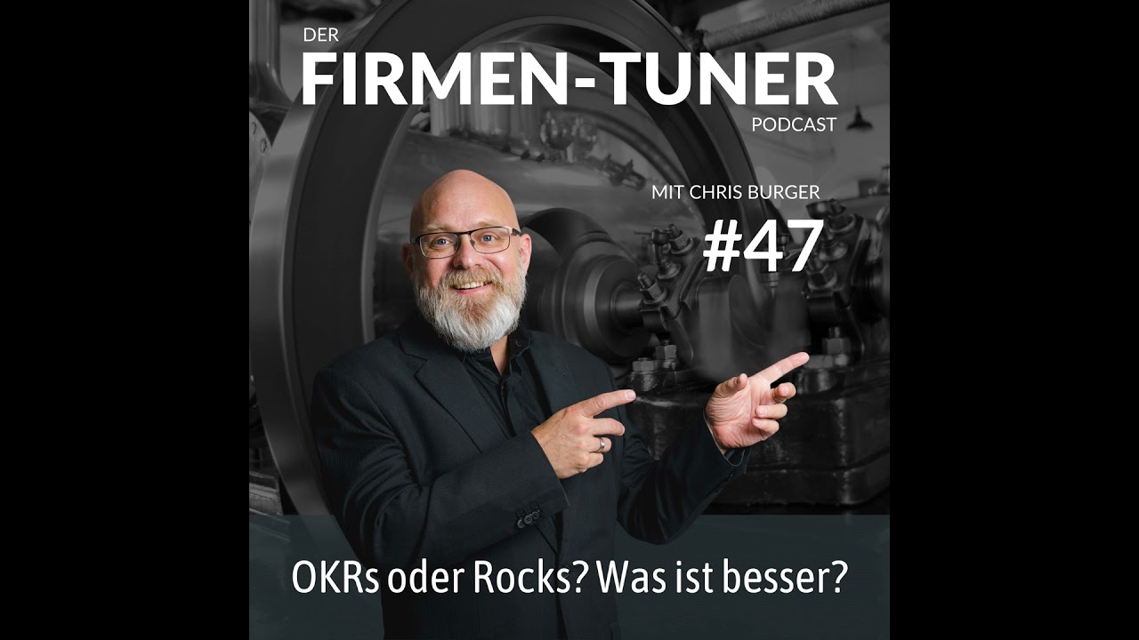 Folge #47 –  OKRs oder Rocks? Was ist besser?