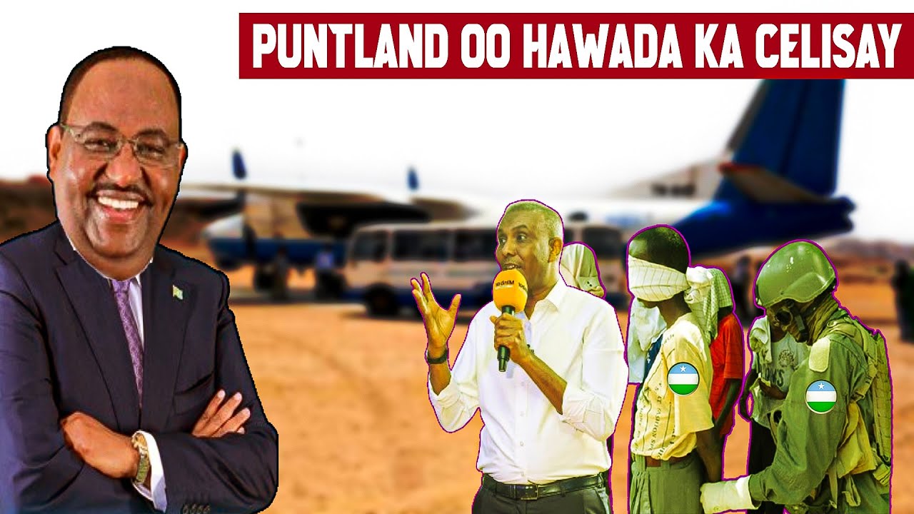 Fashil culus Puntland oo hawada ka celisay wafdiga Xasan, Fadeexad Villa Somalia, Shirqool soo baxay