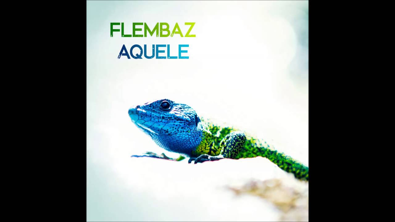 Flembaz - Aqueloutra [Techgnosis Records]