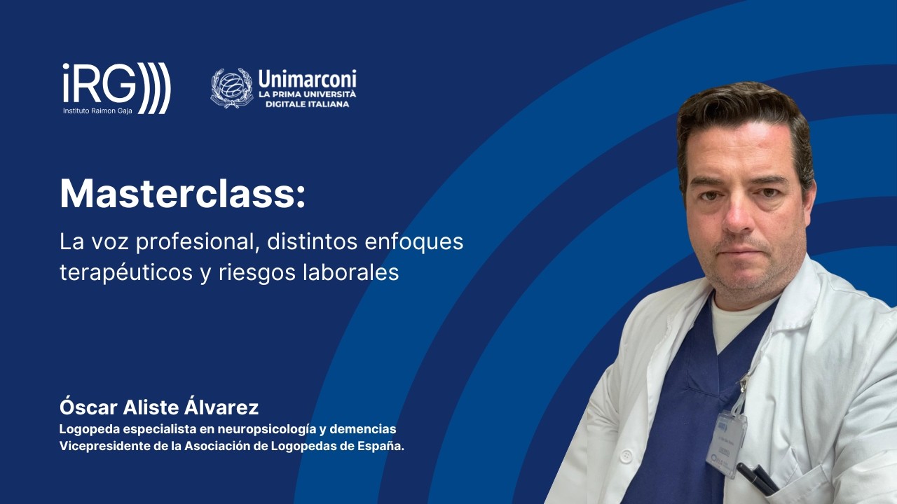 Masterclass: La voz profesional, distintos enfoques terapéuticos y riesgos laborales