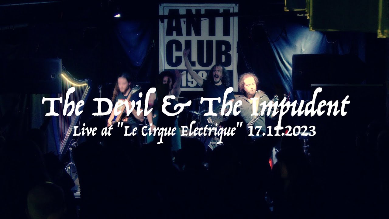 Orkhys // The Devil & The Impudent  Live at 