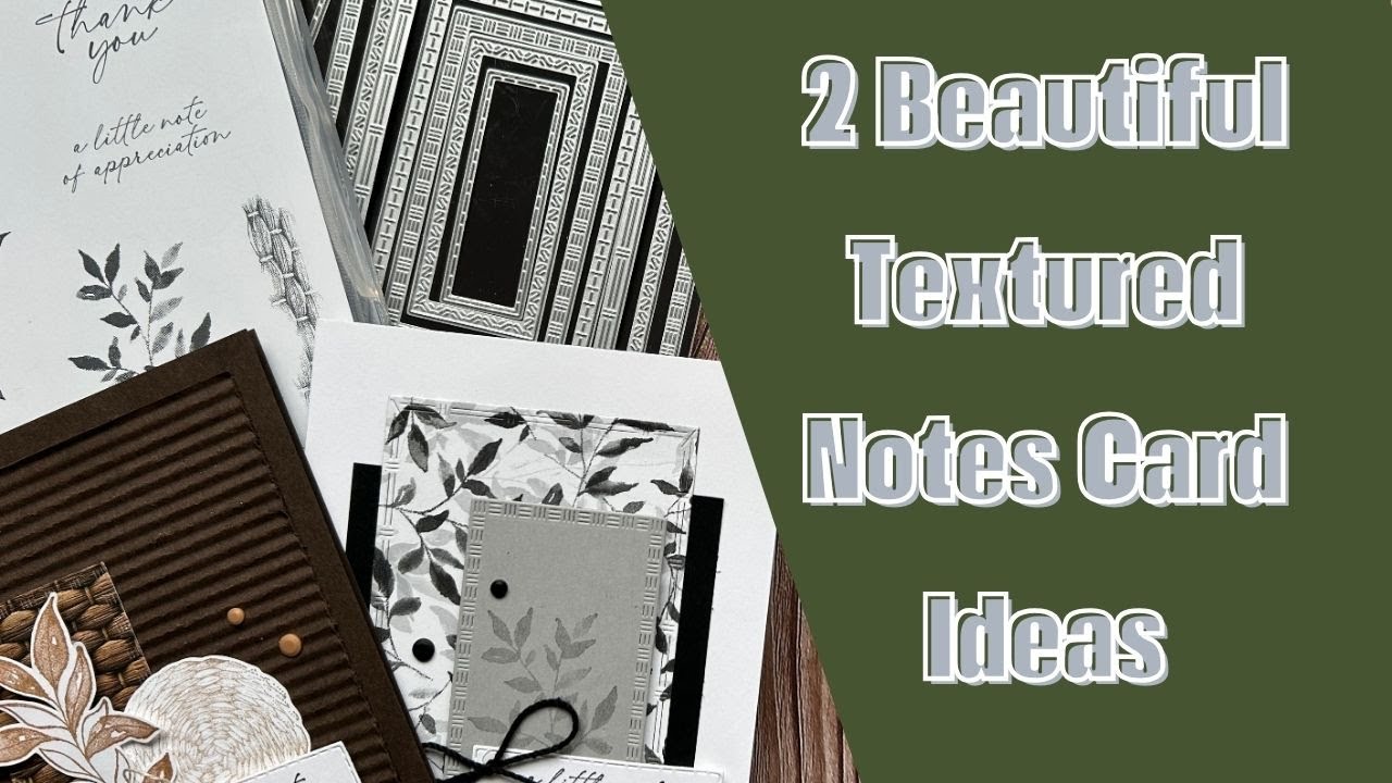 Textured Notes Card Ideas