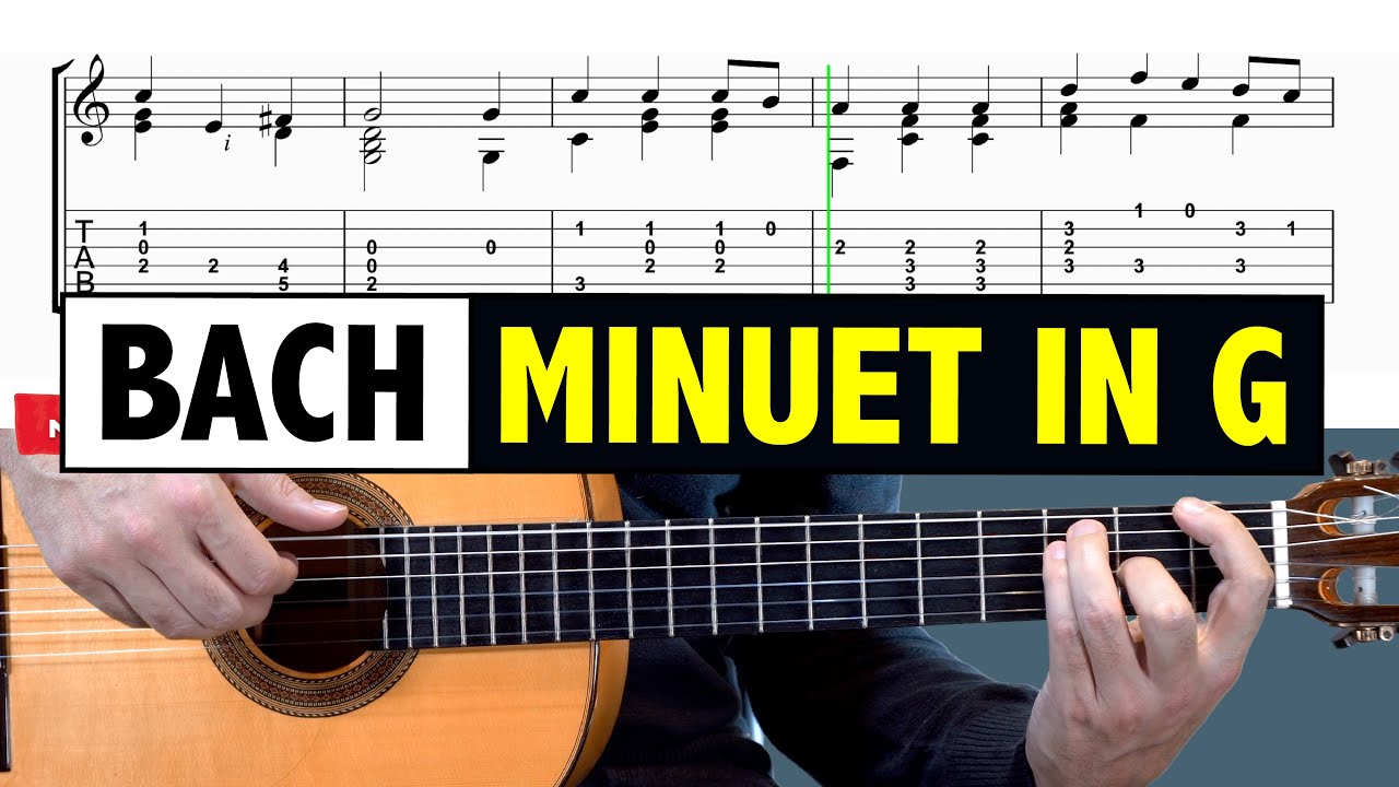 Bach - Minuet in G / Guitar Tutorial + TAB