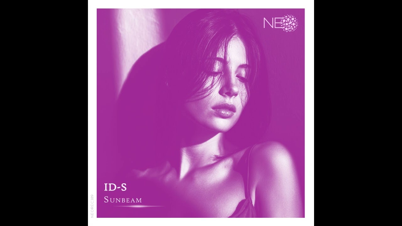 🎵 ID-S - Sunbeam | NEO
