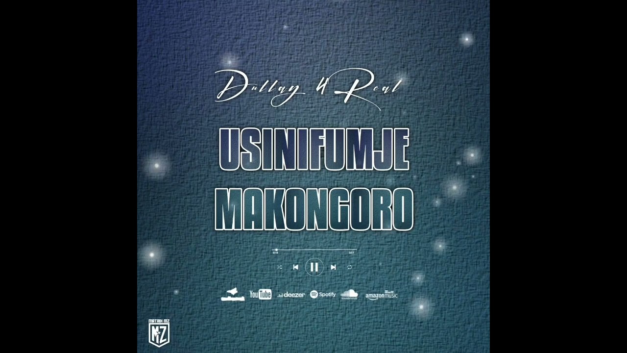 DULLAY 4  REAL  USINIVUNJE MAKONGORO