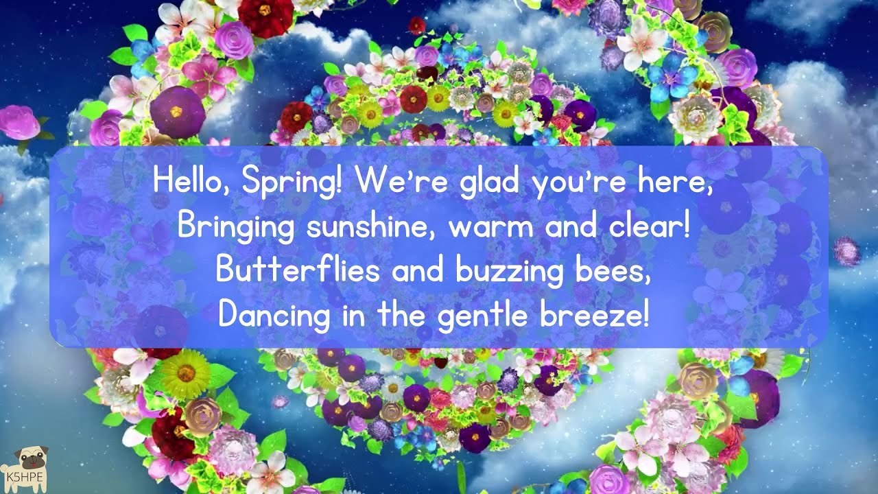 Hello Spring Song, Vocal Music Education, Children Singing Songs with Lyrics Classroom Activity KIDS