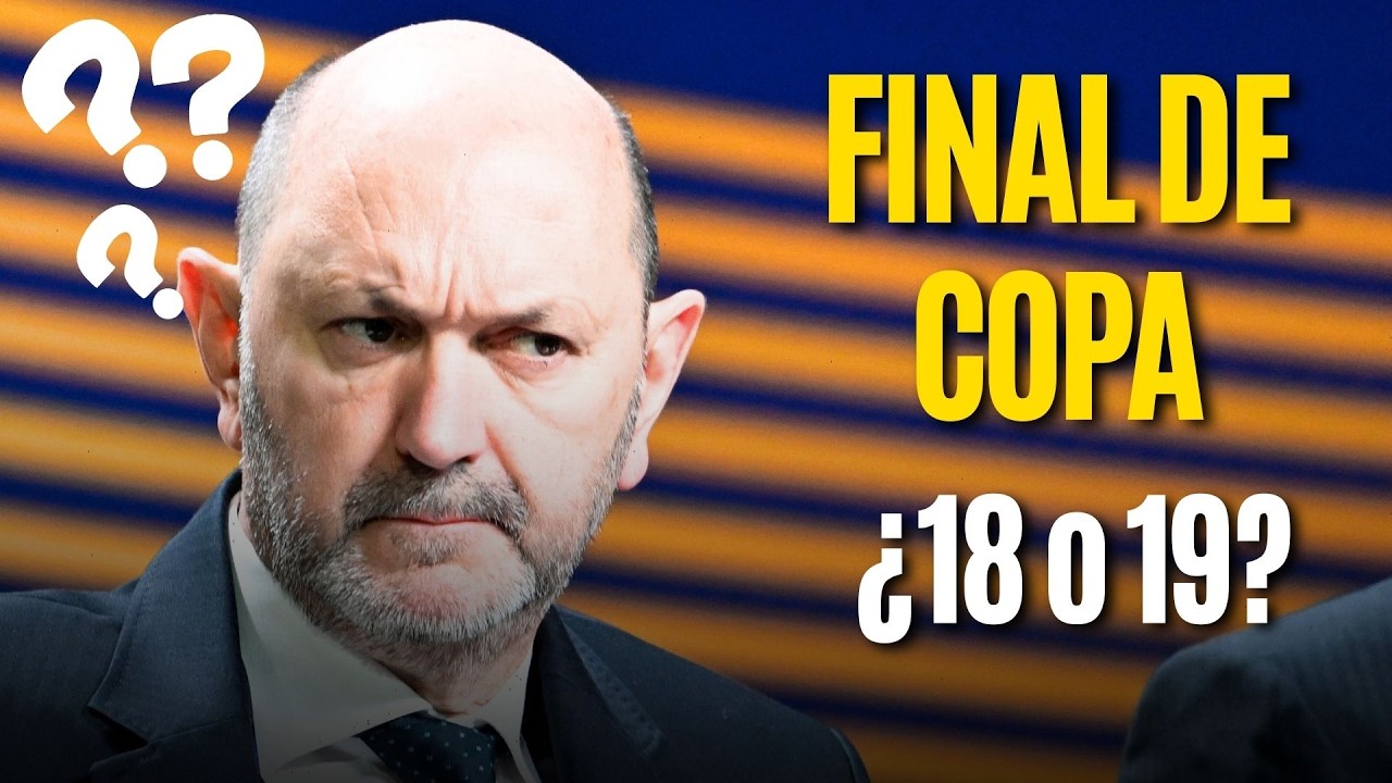 🏆 LOUZÁN desvela la FECHA de la FINAL de COPA DEL REY MAPFRE ⚽ ¿18 o 19 de abril?
