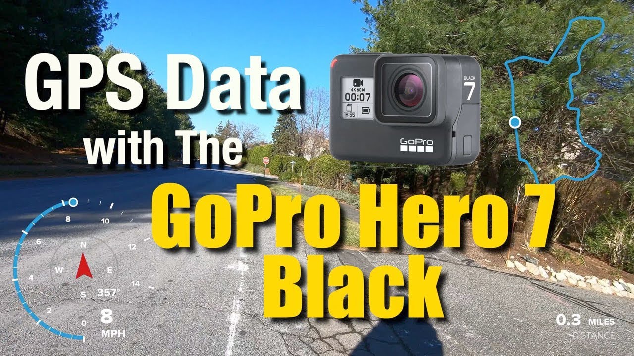GPS Data with GoPro Hero 7 Black