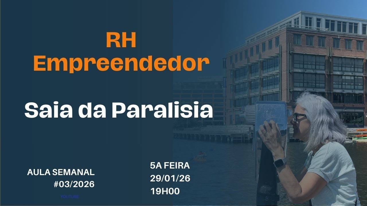 RH Empreendedor - Saia da Paralisia #vivaderh