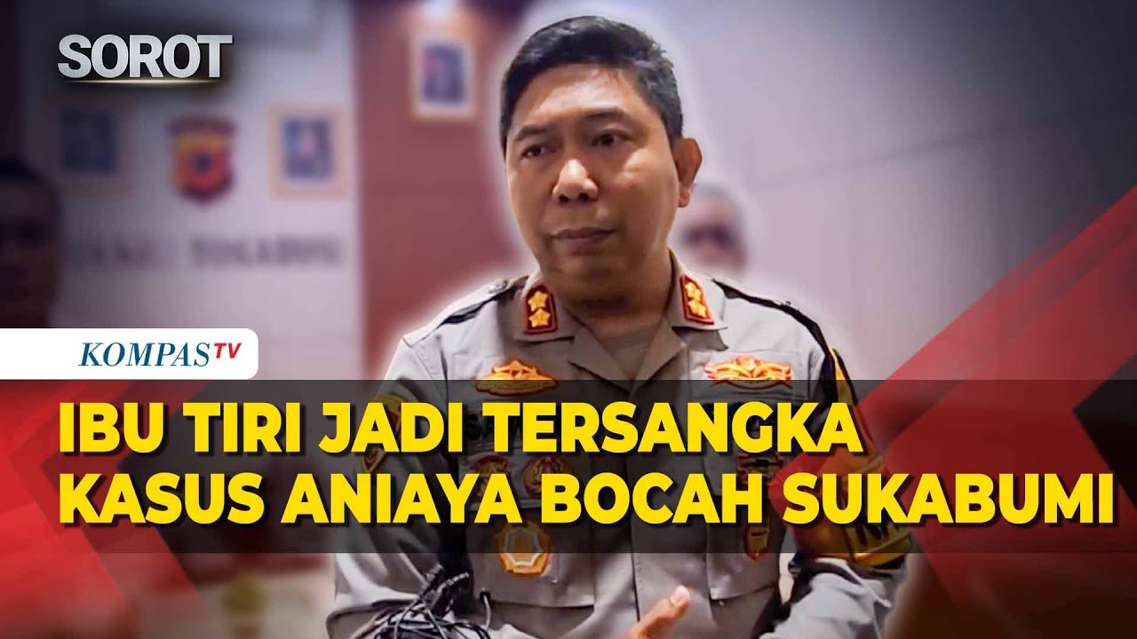 Ibu Tiri Nizam Jadi Tersangka Penganiayaan di Sukabumi, Fakta Tragis Terungkap!
