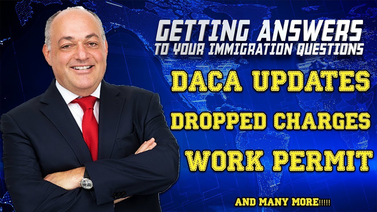 Detained by ICE, My Criminal Charges Were Dropped, DACA Updates? (Immigration)