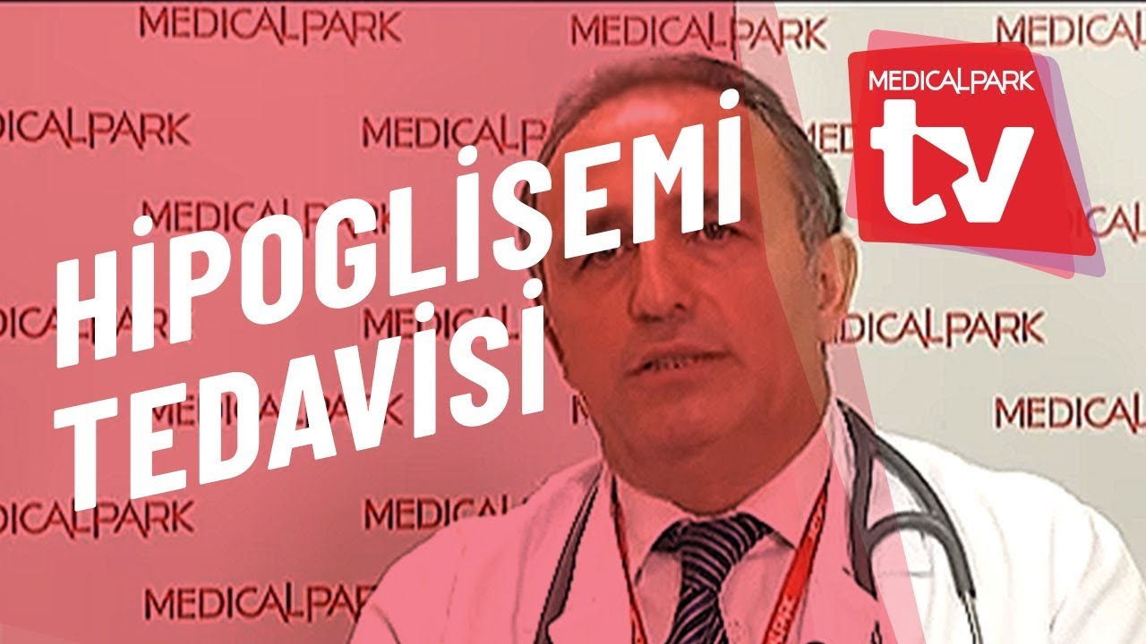Hipoglisemi Tedavisi   Medical Park   TV