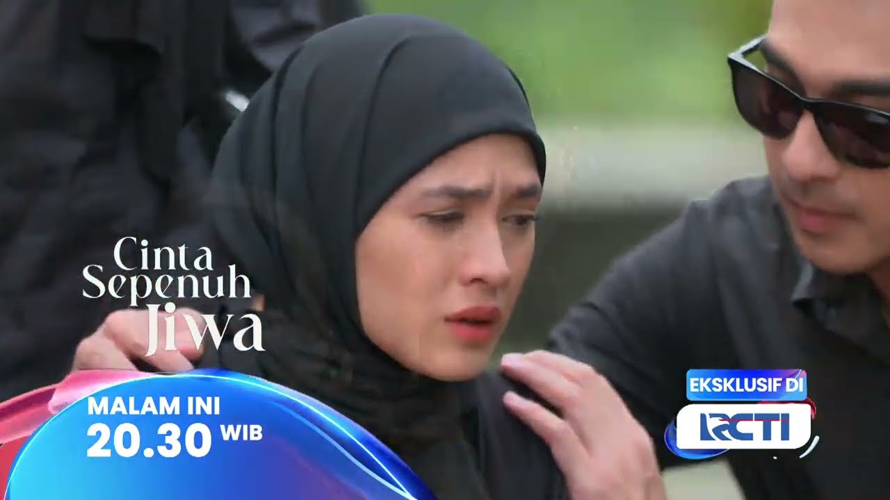 CINTA SEPENUH JIWA TRAILER: MEISYA HEMBUSKAN NAFAS TERAKHIR! HASBI AKAN MEREBUT ANAKNYA DARI LALA?